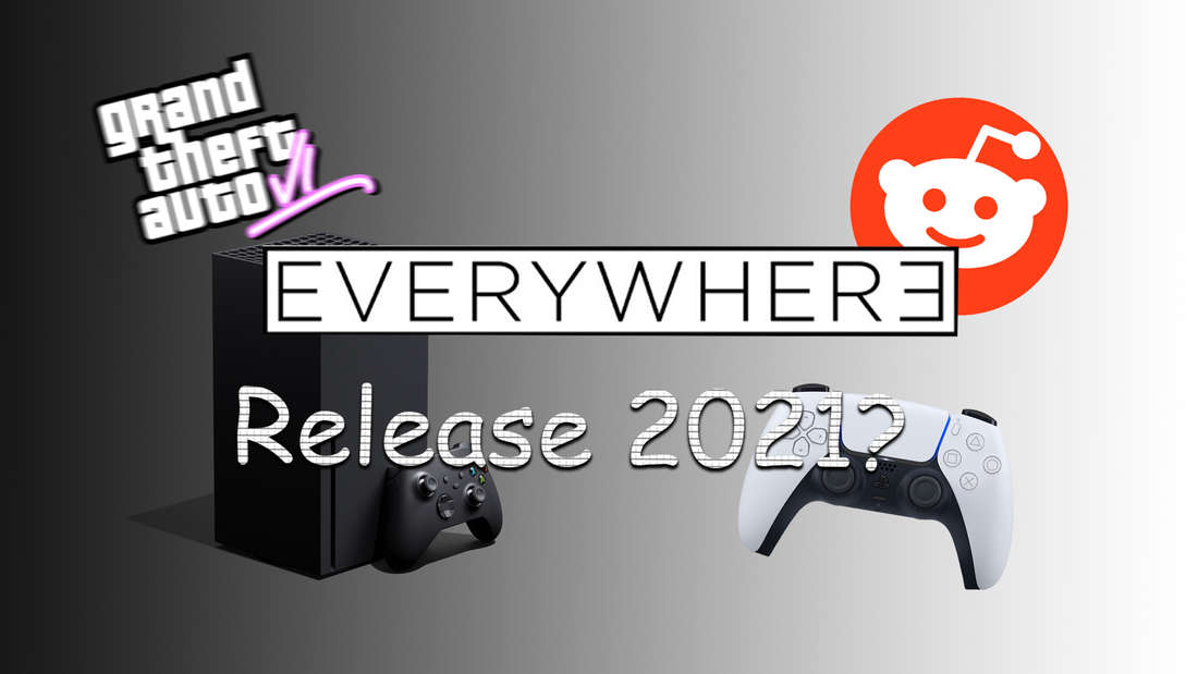 everywhere-gta-6-killer-reddit-leak-release-xbox-series-x-ps5