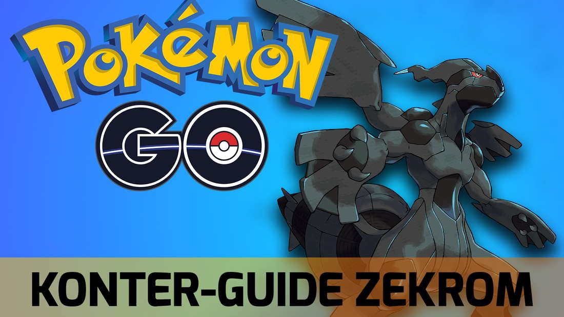 PokémonGO：Zekrom Raid Rounter Attrackack-最佳怪物和對突襲老闆的攻擊