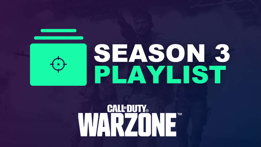 WARZONE：播放列表至5月19日