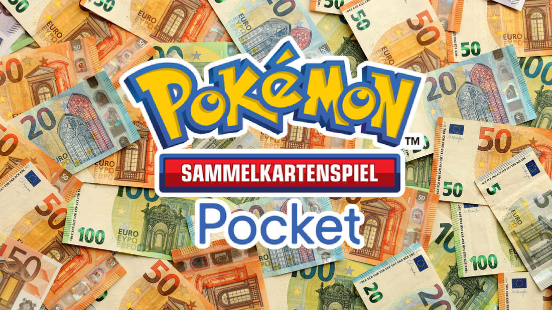 Viele Euro-Banknoten mit dem Logo des Pokémon Sammelkartenspiels Pocket im Vordergrund